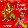About Aaya Jagrata Song